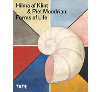 Hilma af Klint & Piet Mondrian: Forms of Life