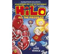 Hilo: All the Pieces Fit: A bestselling graphic novel series