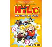 Hilo Book 3: The Great Big Boom: (A Graphic Novel)