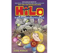 Hilo Book 4: Waking the Monsters: (A Graphic Novel)