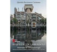 Hilos de un laberinto, volumen I: Materiales de Ontopraxeología