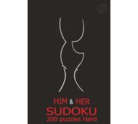Him&Her 200 Hard Sudoku Puzzles: Give your brain a workout and have fun with this amazing collection of 200 puzzles of Hard level. A must-have for every Sudoku and Brain games lover.
