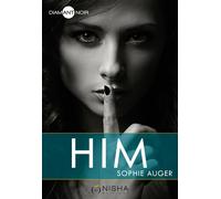Him - Sophie Auger - Nisha - broché - Roman