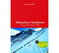 Himalaya Business - Qu'avons-nous faire des 8000 ?