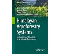 Himalayan Agroforestry Systems: Challenges and Opportunity to Sustainable Development