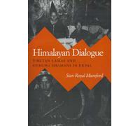 Himalayan Dialogue: Tibetan Lamas & Gurung Shamans In Nepal
