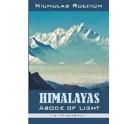 Himalayas - Abode Of Light