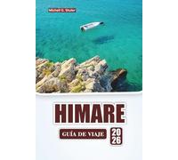 HIMARE GUÍA DE VIAJE 2026: Descubre las mejores playas, pueblos costeros, cocina local y aventuras al aire libre en la Riviera de Albania