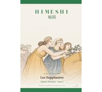 Himeshi Les Suppliantes: Himeshi - Théâtre d'Eschyle - Niveau 2, Tome 1