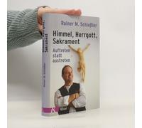 Himmel - Herrgott - Sakrament