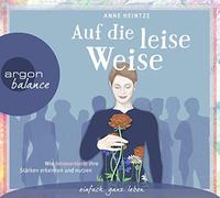 Himmelstoß,Beate - Auf die Leise Weise