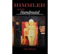 Himmler and the Handmaid