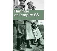 Himmler et l'empire SS