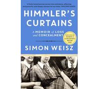 Himmler’s Curtains: A Memoir of Trauma and Identity after the Holocaust