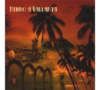 Himno a Vallarta by Daniela LoPresti (2007-12-19)
