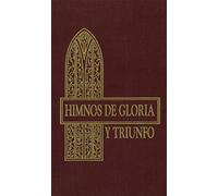 Himnos de gloria y triunfo, Tapa dura, Vino