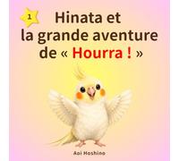 Hinata et la grande aventure de « Hourra ! »