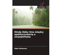 Hinda Déby Itno mi¿dzy apolityczno¿ci¿ a socjopolityk¿