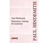 HINDEMITH PAUL - ELEMENTARY TRAINING FOR MUSICIANS