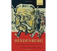 Hindenburg Anna Von Der Goltz Anna Von Der Goltz (Auteur)