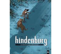 Hindenburg - vol. 01/3: La menace d'un crépuscule