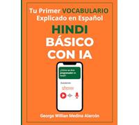 HINDI BÁSICO CON IA: Tu Primer Vocabulario Explicado en Español