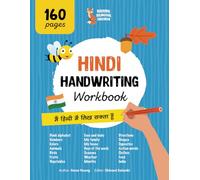 Hindi Handwriting Workbook. Mastering Hindi Handwriting.: A Comprehensive handwriting practice for bilingual children and adults. Learn the Hindi ... language skills and handwriting proficiency.