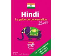 Hindi - le guide de conversation illustré Guide de conversation - Stéphanie Bioret - Bonhomme De Chemin - broché - Méthode de langue