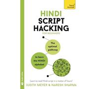 Hindi Script Hacking: The optimal pathway to learn the Hindi alphabet