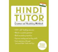 Hindi Tutor : Grammaire et Vocabulaire (Apprendre l'Hindi avec Teach Yourself)