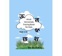 Hindi Varnamala Tracing Book for Kids: Learn to Write Swar and Vyanjan - Alphabet Writing Practice Workbook for Ages 3-6