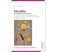 Hindiba: Ein Projekt zur Erforschung der individuellen Bedeutung von impliziter Religiosität und deren Einfluss auf die Inklusität fluchtmigrierter Menschen