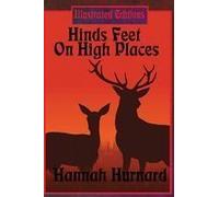 Hinds Feet On High Places (Illustrated Edition)