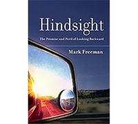 Hindsight Mark Freeman (Auteur)