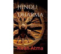 Hindu Dharma: An Introduction To The Prescribed Way Of Life In A Hindu Society (The Hindu Pantheon Series)