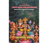 Hindu Gods and Goddesses Coloring Book: Stories of Love, Devotion and Wisdom for Young Minds