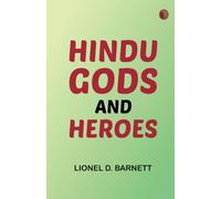 Hindu Gods And Heroes