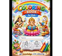 Hindu Gods Coloring Book for Kids Ages 3-10: Fun & Easy Coloring Pages with Simple Stories of Ganesha, Krishna, Shiva, Durga, Lakshmi & More | Large 8.5x11 Activity Book