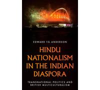 Hindu Nationalism In The Indian Diaspora