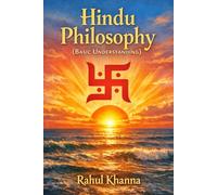 Hindu Philosophy - Towards Understanding
