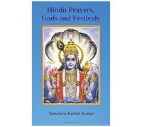 Hindu Prayers, Gods And Festivals