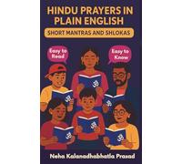 Hindu Prayers in Plain English: Short Mantras and Shlokas