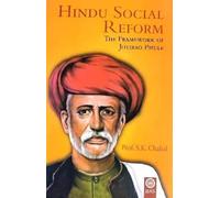 Hindu Social Reform " The Framework of Jotirao Phule"