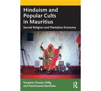 Hinduism and Popular Cults in Mauritius by Ramhota & Pavitranand Rabindranath Tagore Institute & Mauritius Ramhota Pavitranand Rabindranath Tagore Institute Mauritius (Auteur)