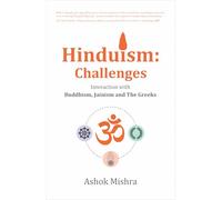 Hinduism: Challenges - Interaction with Buddhism, Jainism and The Greeks