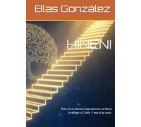 HINENI: Dios no te llama a impresionar, te llama a reflejar a Cristo. Y eso sí se nota.