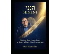 HINENI: Dios no te llama a impresionar, te llama a reflejar a Cristo. Y eso sí se nota.