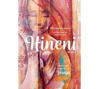 Hineni: Hier ben ik - Veertig dagen onderweg met Jesaja