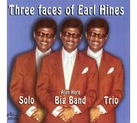 Earl Hines - Three Faces of Earl Hines