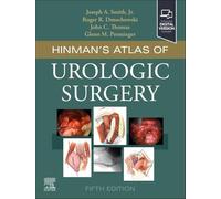 Hinman's – Atlas de chirurgie urologique – Elsevier